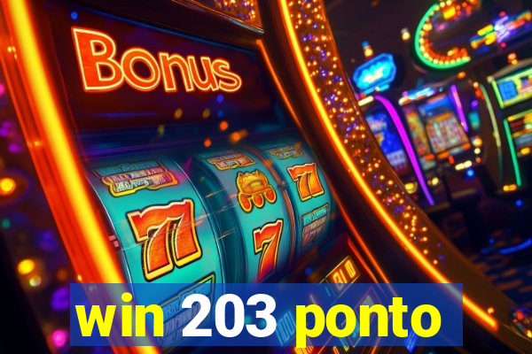 win 203 ponto